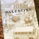 image of front cover of PALESTINE by Joe Sacco, with added text that says first published 30 years ago and still relevant today