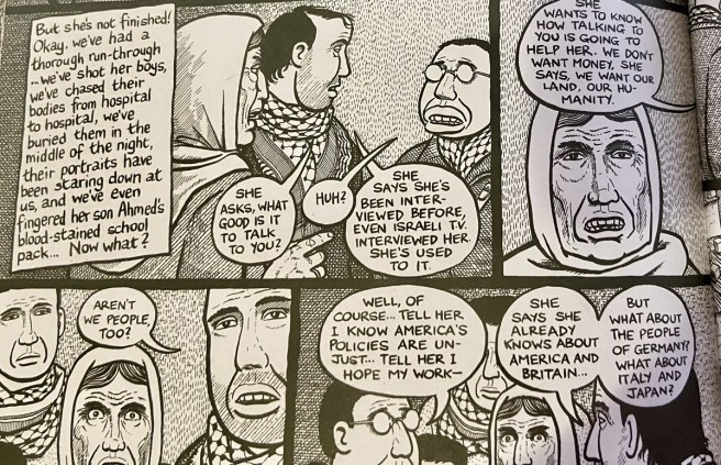 image of p242 from PALESTINE by Joe Sacco showing a Palestinian woman asking the narrator what difference will it make to share her story with him